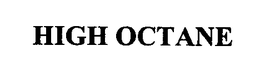HIGH OCTANE trademark