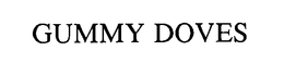GUMMY DOVES trademark