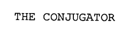 THE CONJUGATOR trademark
