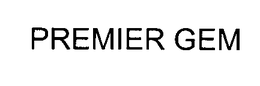 PREMIER GEM trademark