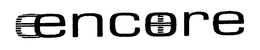 E ENCORE trademark