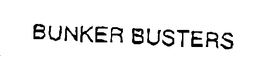 BUNKER BUSTERS trademark