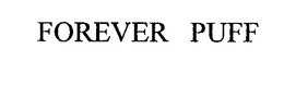FOREVER PUFF trademark