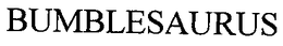 BUMBLESAURUS trademark