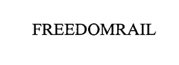 FREEDOMRAIL trademark
