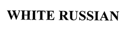 WHITE RUSSIAN trademark