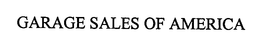 GARAGE SALES OF AMERICA trademark