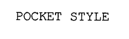 POCKET STYLE trademark