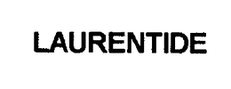 LAURENTIDE trademark