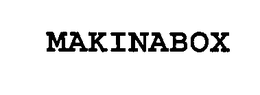 MAKINABOX trademark