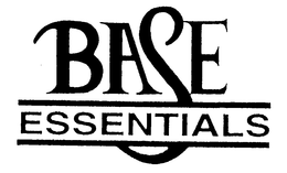 BASE ESSENTIALS trademark