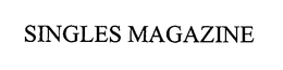 SINGLES MAGAZINE trademark