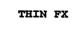 THIN FX trademark