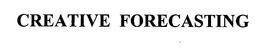 CREATIVE FORECASTING trademark