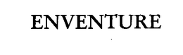 ENVENTURE trademark