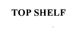 TOP SHELF trademark