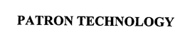 PATRON TECHNOLOGY trademark