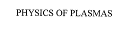 PHYSICS OF PLASMAS trademark