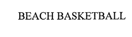 BEACH BASKETBALL trademark