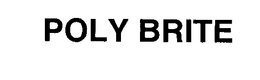 POLY BRITE trademark