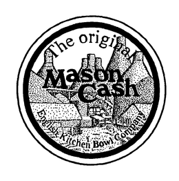 THE ORIGINAL MASON CASH ENGLISH KITCHEN BOWL COMPANY trademark
