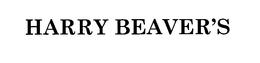 HARRY BEAVER'S trademark