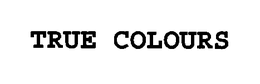 TRUE COLOURS trademark