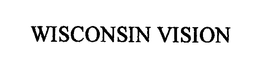 WISCONSIN VISION trademark