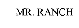 MR. RANCH trademark