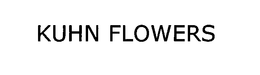 KUHN FLOWERS trademark