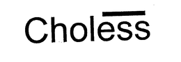 CHOLESS trademark
