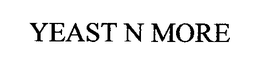YEAST N MORE trademark