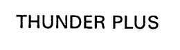 THUNDER PLUS trademark