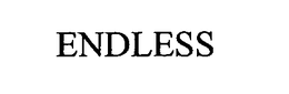 ENDLESS trademark