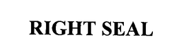 RIGHT SEAL trademark