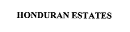 HONDURAN ESTATES trademark