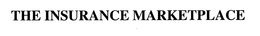THE INSURANCE MARKETPLACE trademark