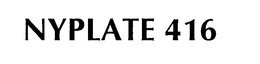 NYPLATE 416 trademark