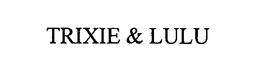 TRIXIE & LULU trademark