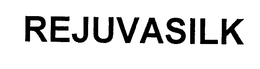 REJUVASILK trademark