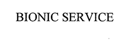 BIONIC SERVICE trademark