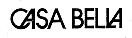 CASA BELLA trademark
