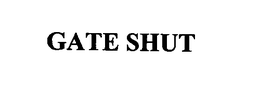 GATE SHUT trademark