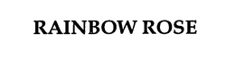 RAINBOW ROSE trademark