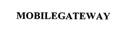 MOBILEGATEWAY trademark