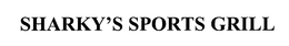 SHARKY'S SPORTS GRILL trademark