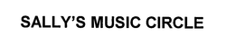 SALLY'S MUSIC CIRCLE trademark