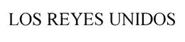 LOS REYES UNIDOS trademark