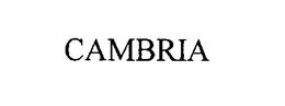 CAMBRIA trademark