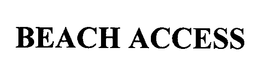BEACH ACCESS trademark